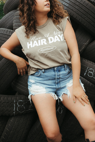 Have A Nice Hair Day Department Muscle Tee