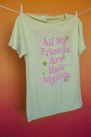 JD X HANHD All My Friends Are Hairstylists Tee