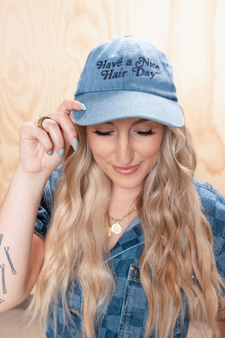 Have A Nice Hair Day Dad Hat