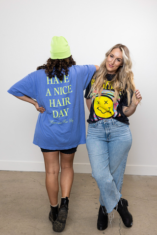 Have A Nice Hair Day Tee